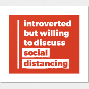 Introverted but willing to discuss social distancing (Pure White Design) Posters and Art